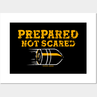 Prepared Not Scared Posters and Art